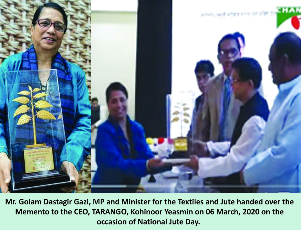 Ms. Kohinoor Yeasmin, CEO, TARANGO has once again won the best women entrepreneurship award for the year 2019 for exporting aesthetic eco-friendly jute products all over the world